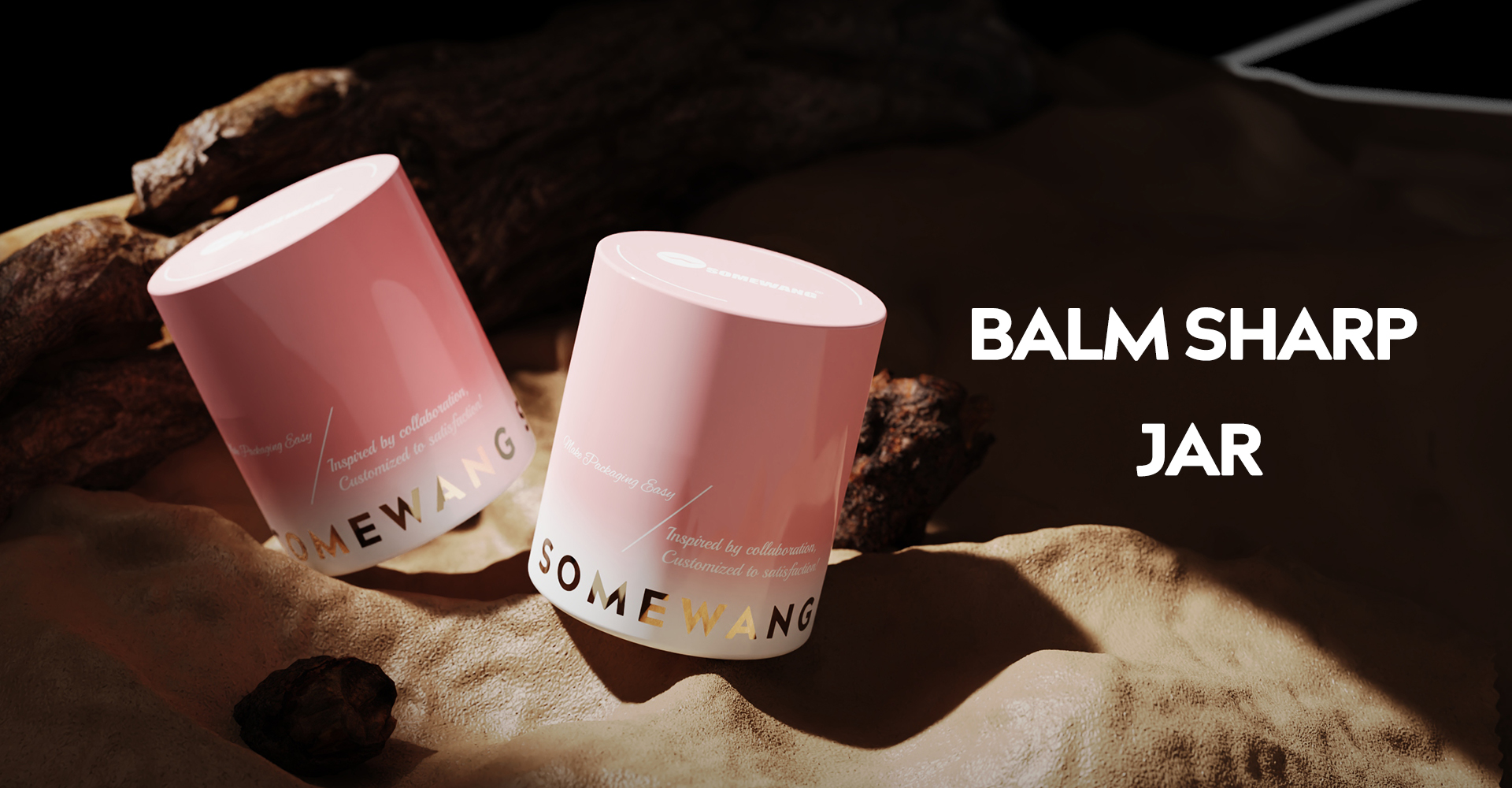 Two pink "SOMEWANG" jars on sand with wooden pieces behind, next to text: "BALM SHARP JAR.
